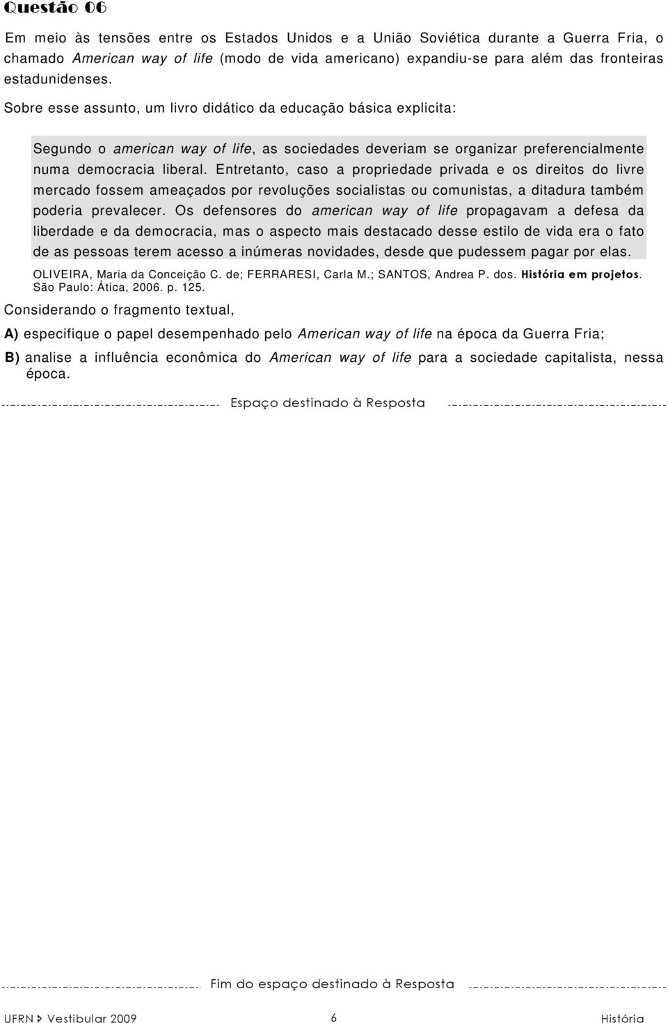 Entretanto, caso a propriedade privada e os direitos do livre mercado fossem ameaçados por revoluções socialistas ou comunistas, a ditadura também poderia prevalecer.