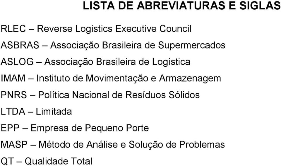 Instituto de Movimentação e Armazenagem PNRS Política Nacional de Resíduos Sólidos LTDA