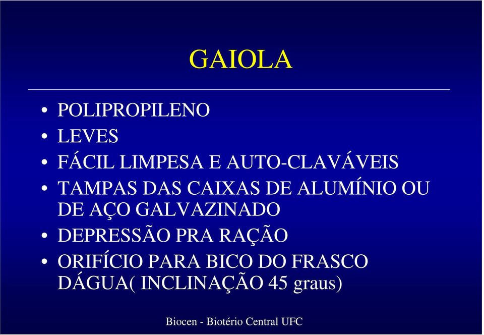 OU DE AÇO GALVAZINADO DEPRESSÃO PRA RAÇÃO