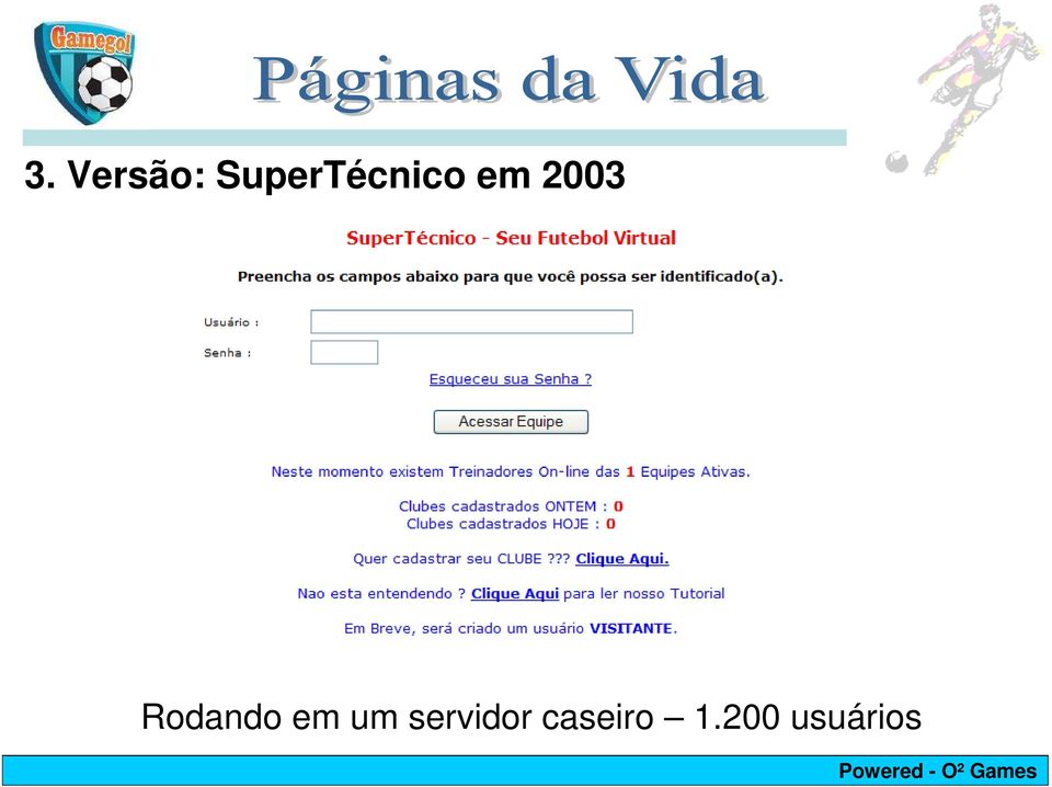 2003 Rodando em um