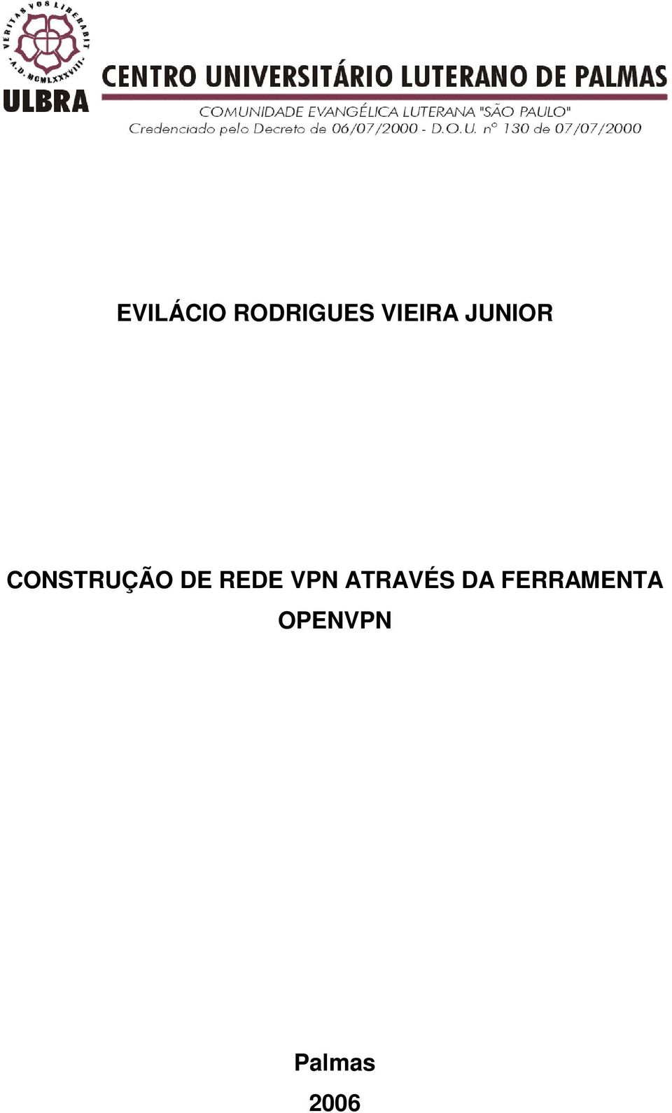 DE REDE VPN ATRAVÉS DA