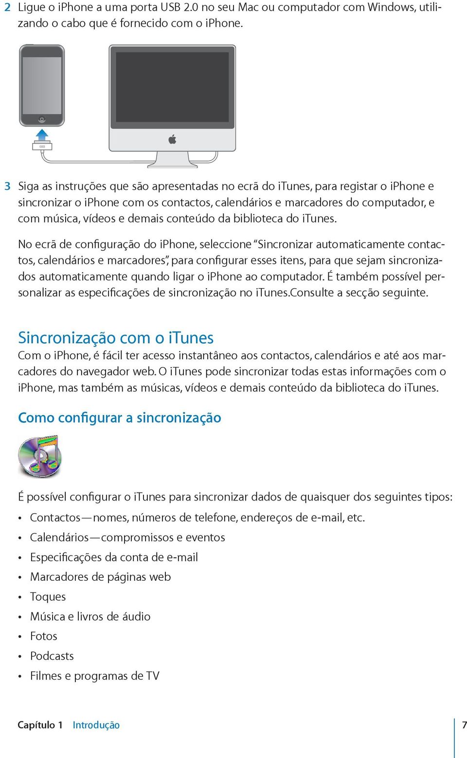 conteúdo da biblioteca do itunes.