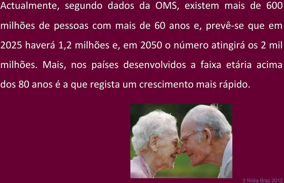 número atingirá os 2 mil milhões.