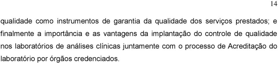 do controle de qualidade nos laboratórios de análises clínicas