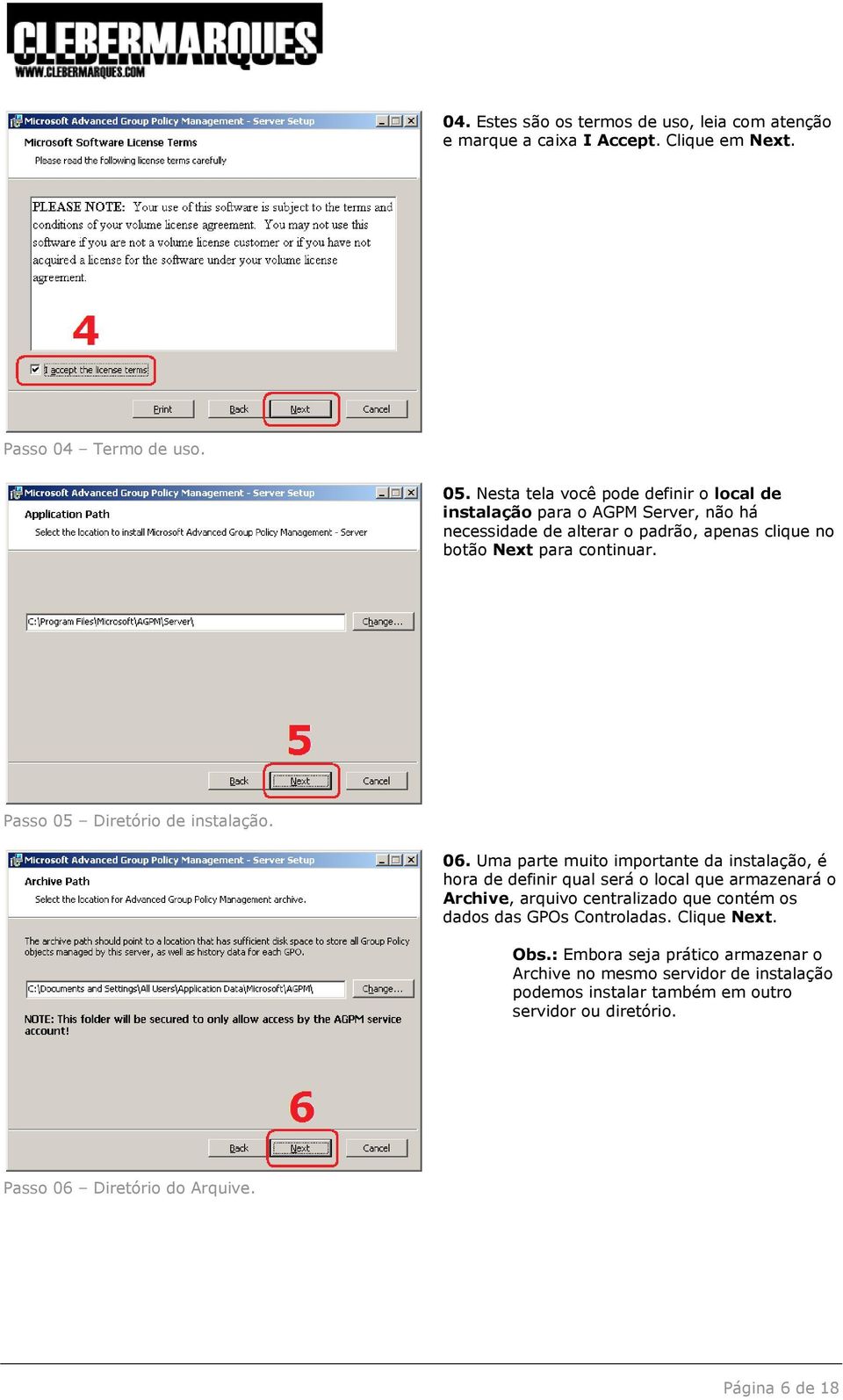 Passo 05 Diretório de instalação. 06.