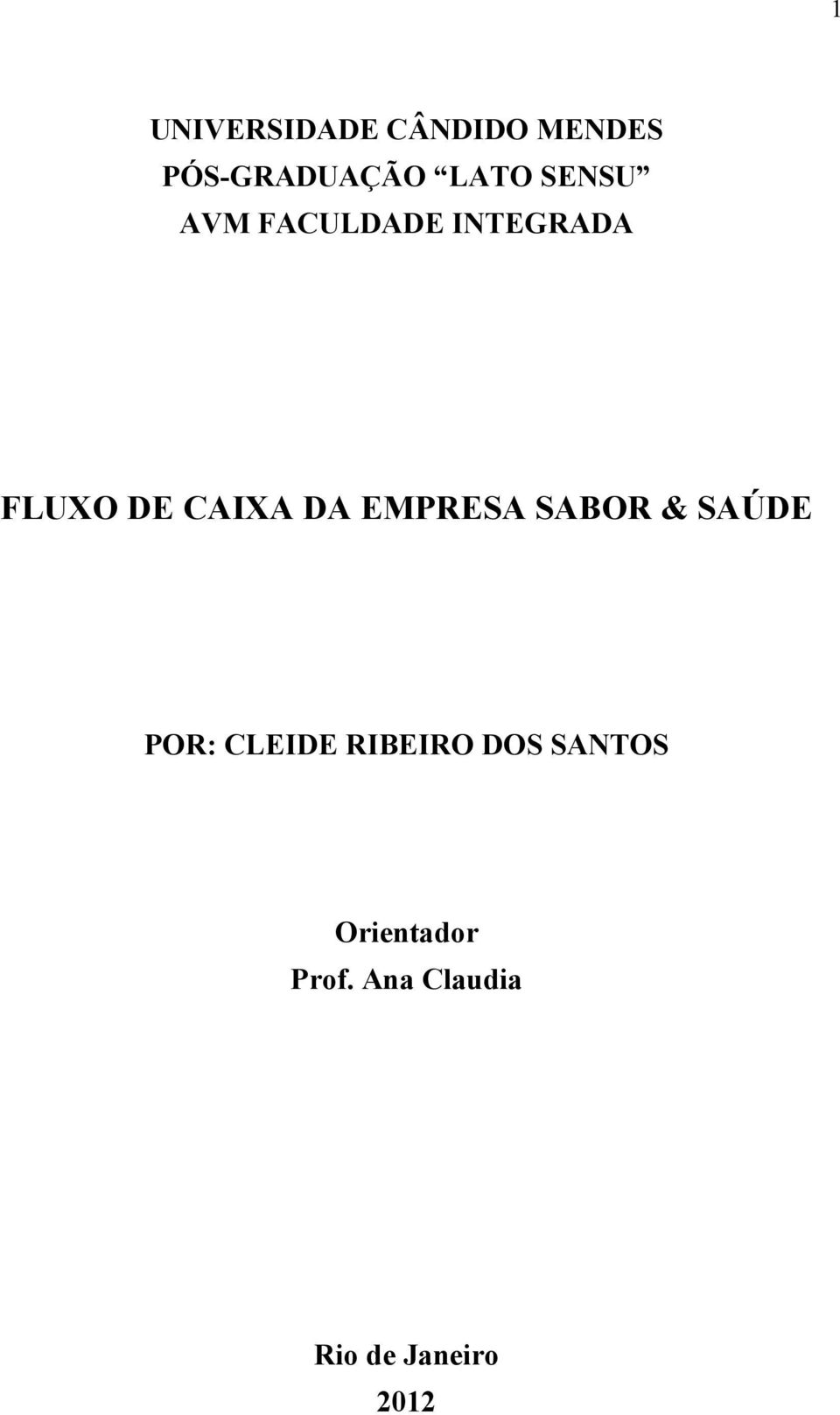 EMPRESA SABOR & SAÚDE POR: CLEIDE RIBEIRO DOS