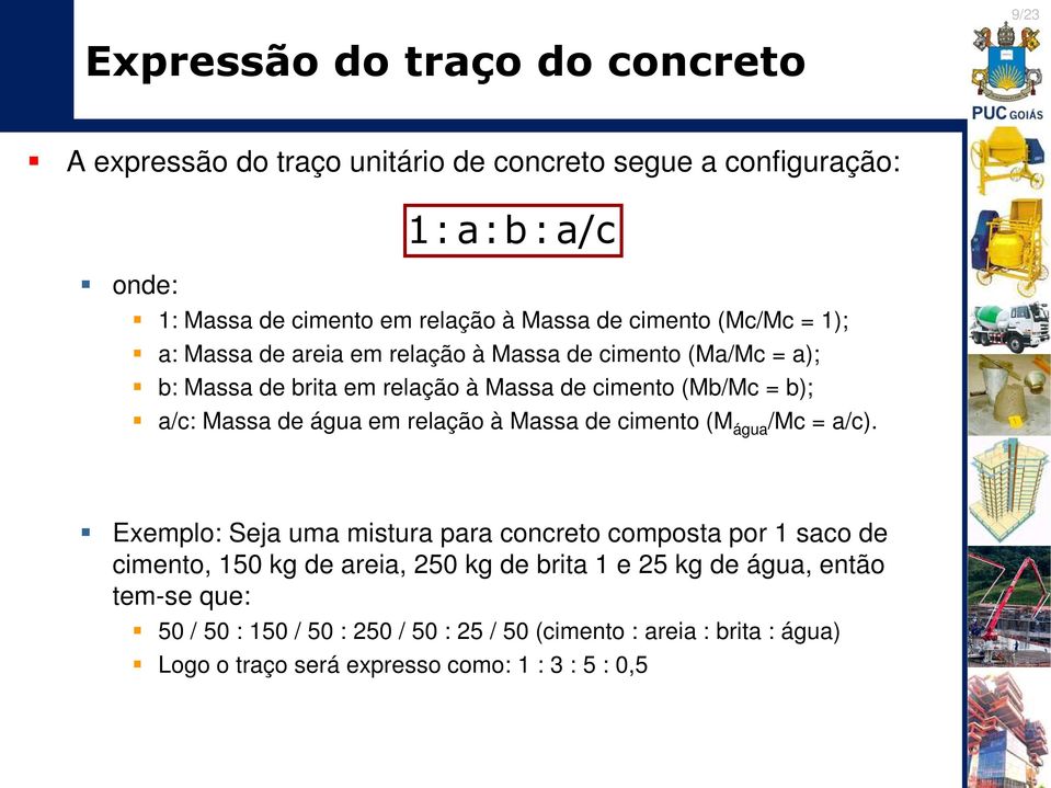 em relação à assa de imento ( água / = a/).