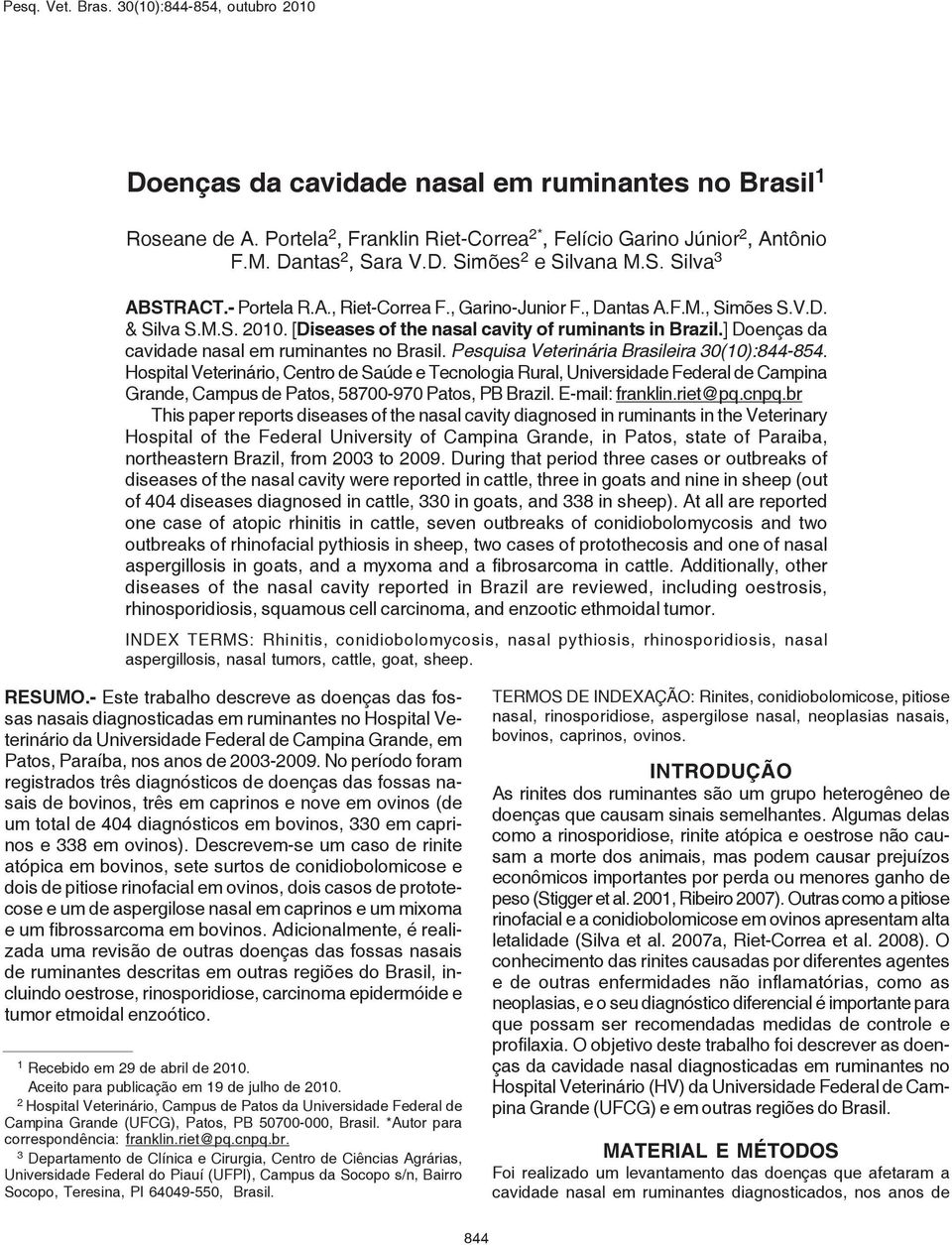 ] Doenças da cavidade nasal em ruminantes no Brasil. Pesquisa Veterinária Brasileira 30(10):844-854.