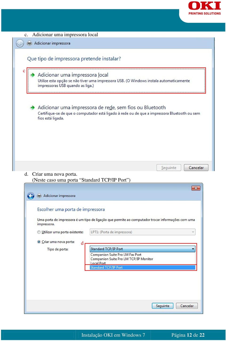 (Neste caso uma porta Standard TCP/IP