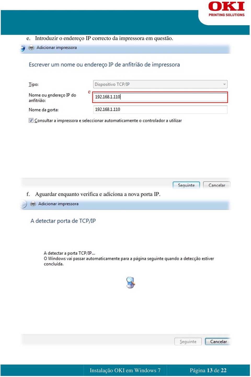 Aguardar enquanto verifica e adiciona a