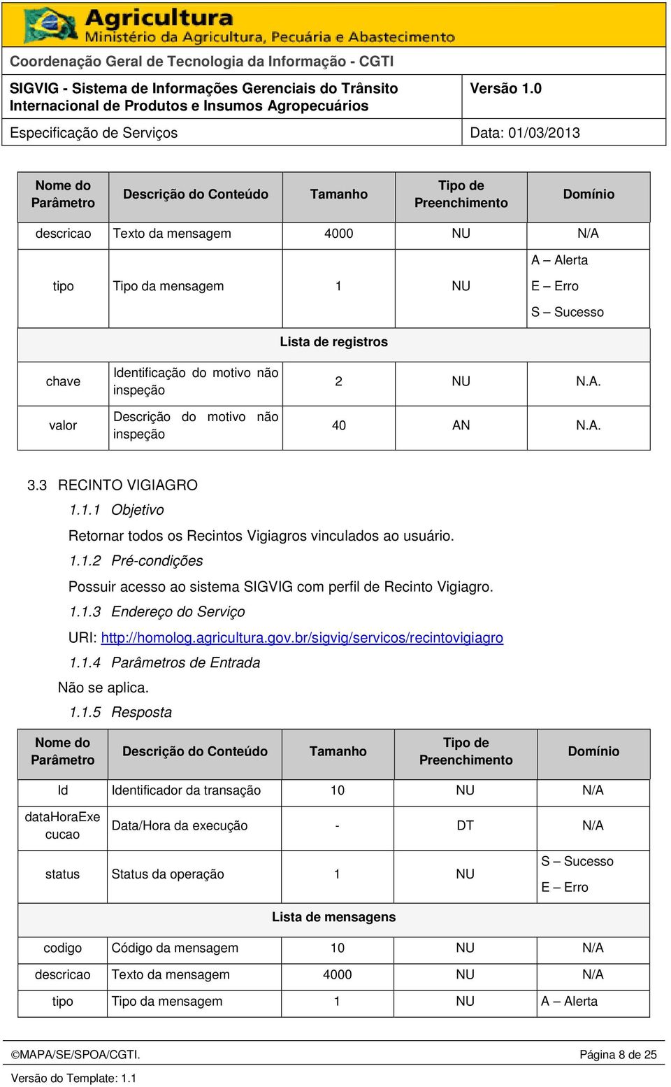 agricultura.gov.br/sigvig/servicos/recintovigiagro 1.