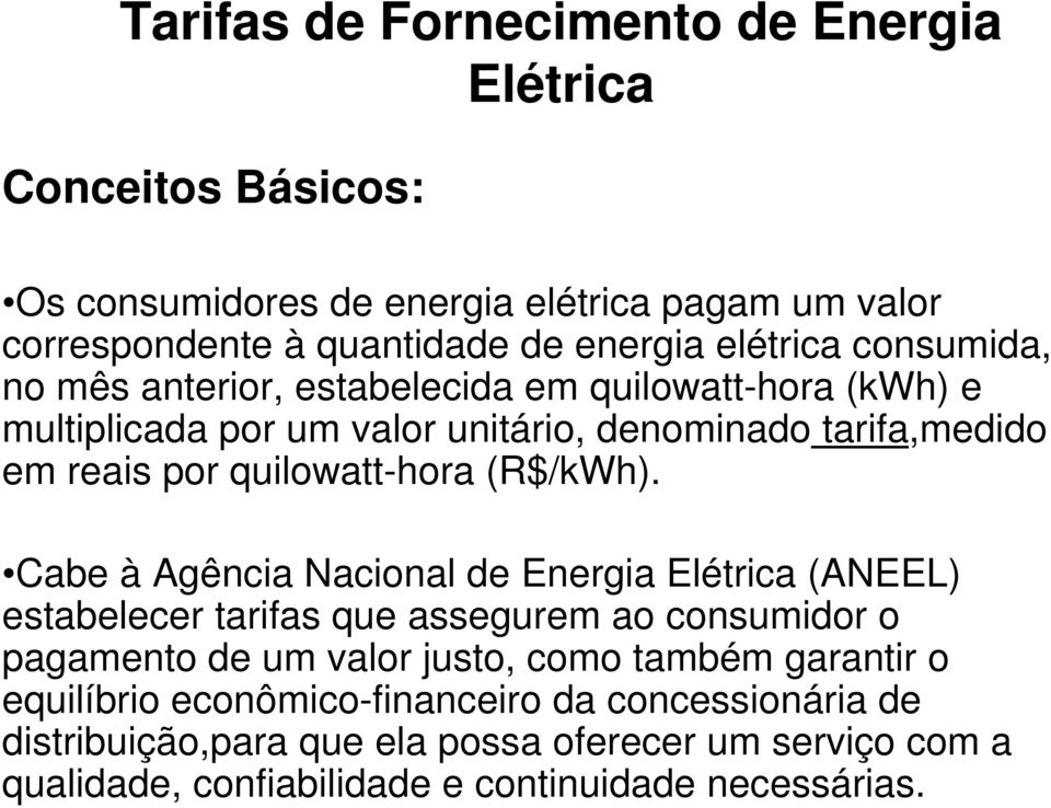 (R$/kWh).