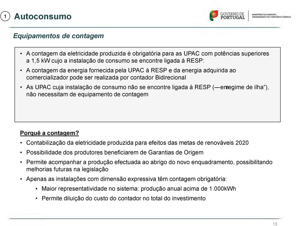 de ilha ), não necessitam de equipamento de contagem Porquê a contagem?