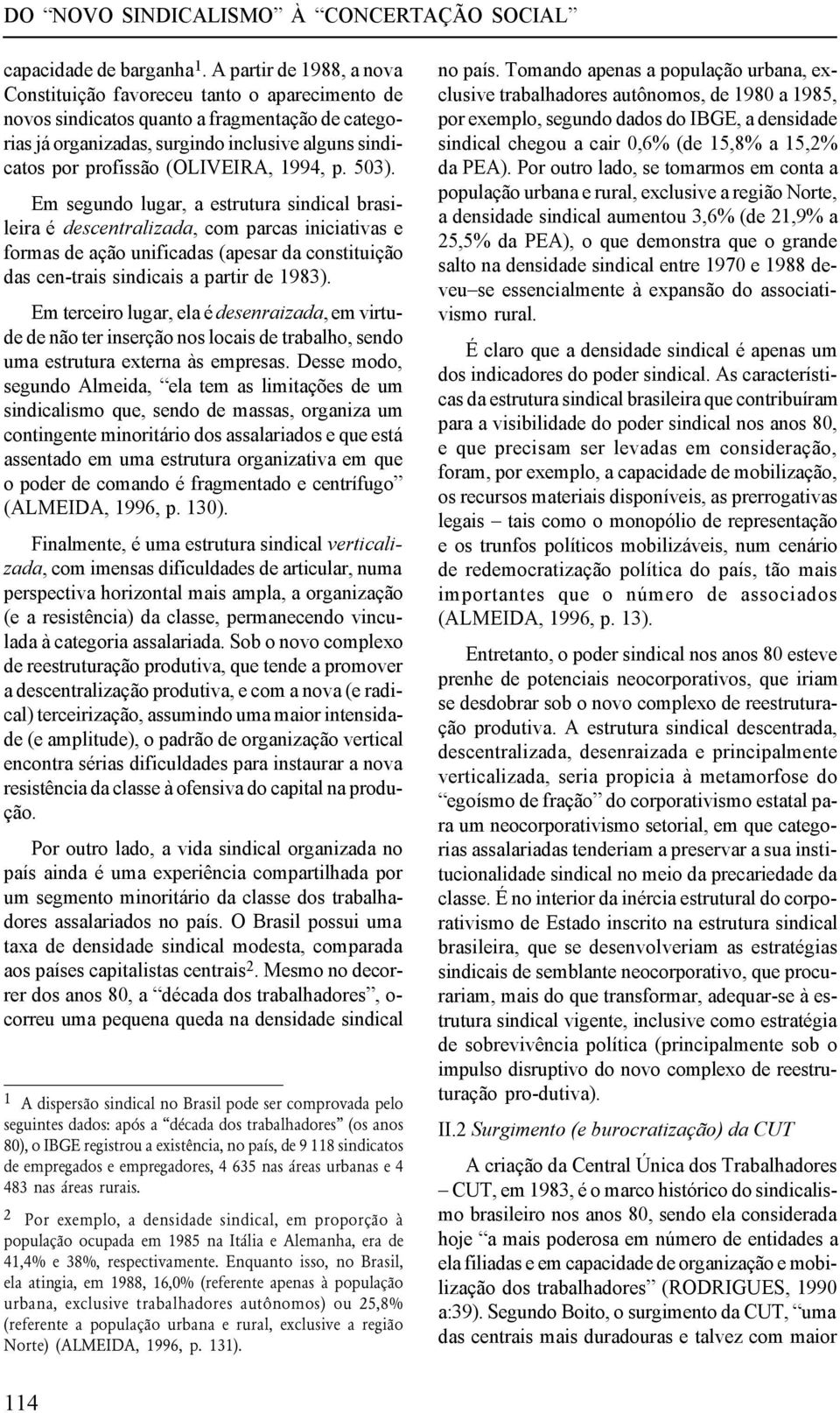 (OLIVEIRA, 1994, p. 503).