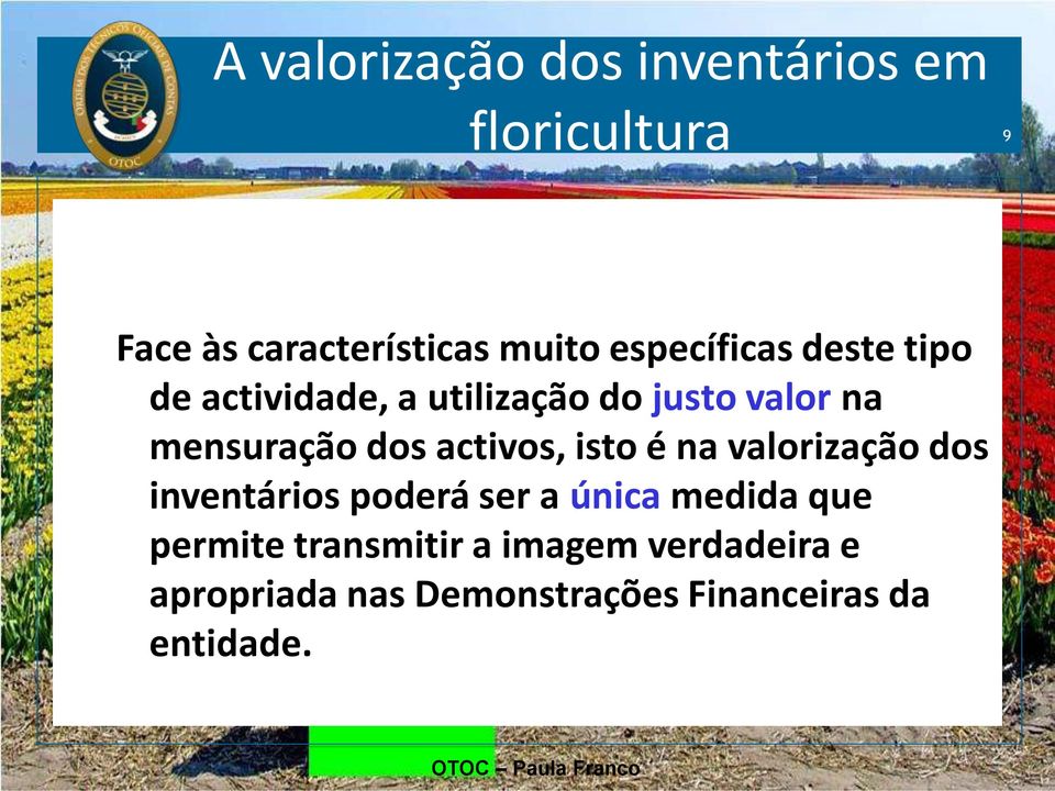 valorização dos inventários poderá ser a única medida que permite