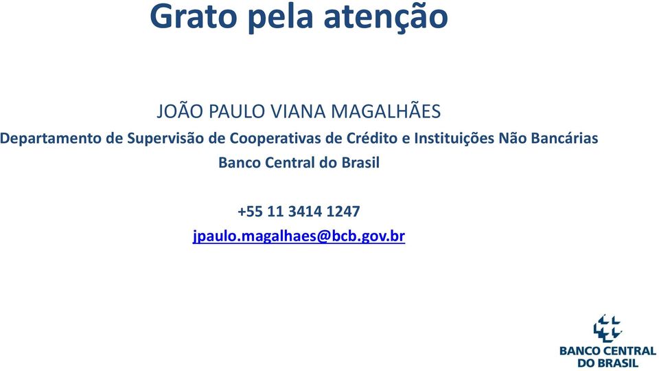 Crédito e Instituições Não Bancárias Banco