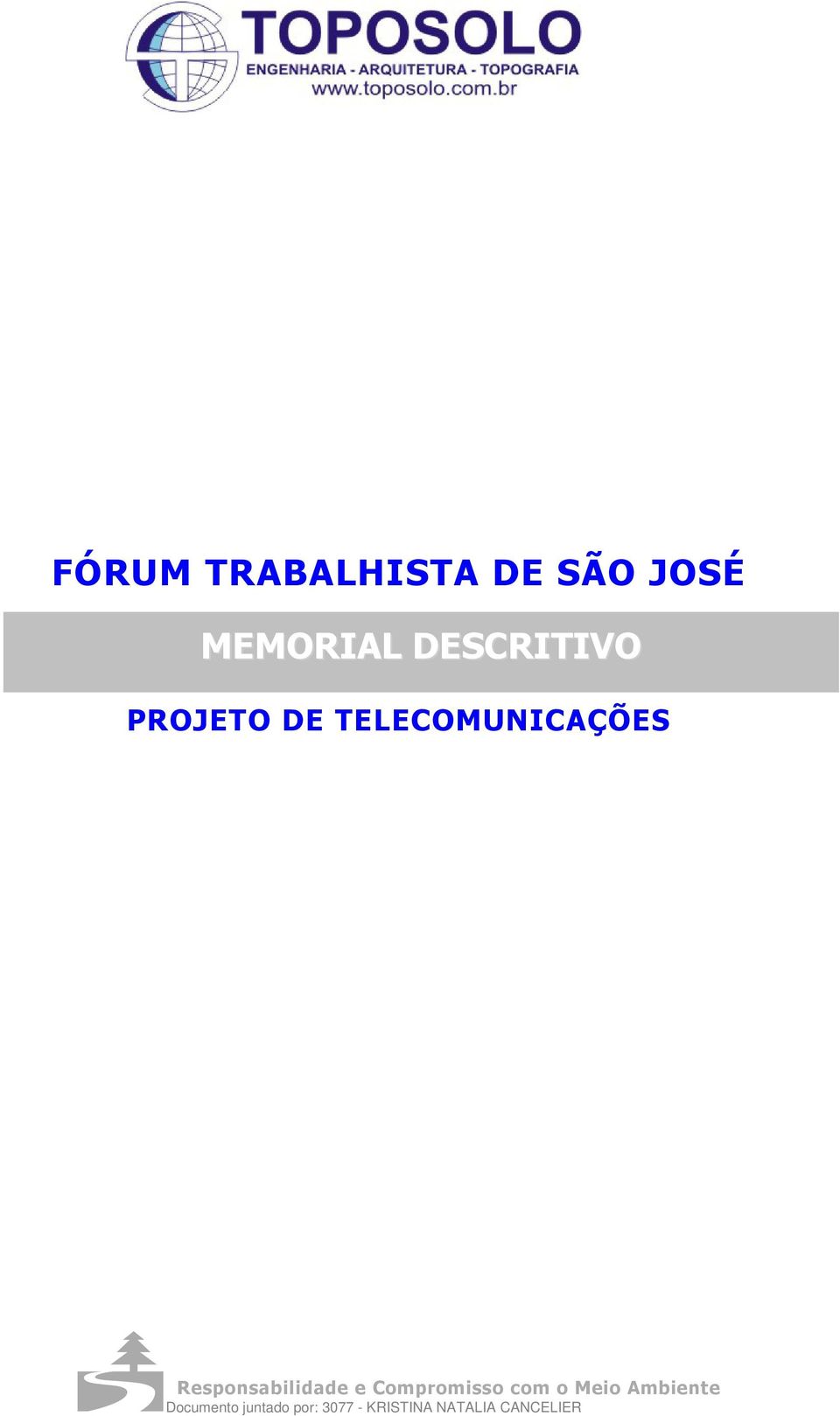 Responsabilidade e Compromisso com o