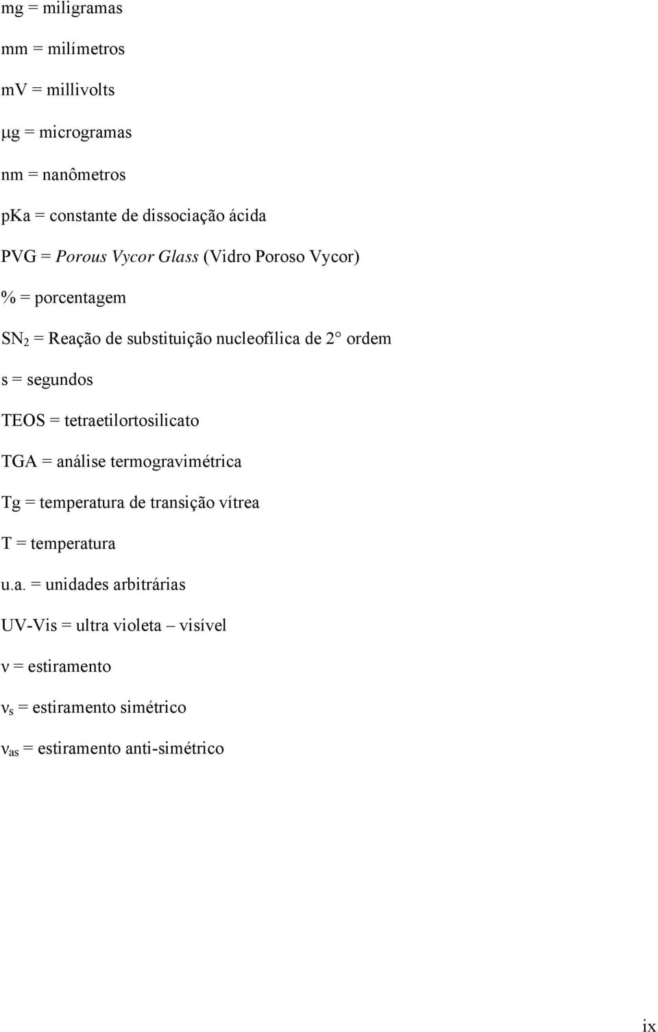 TEOS = tetrae