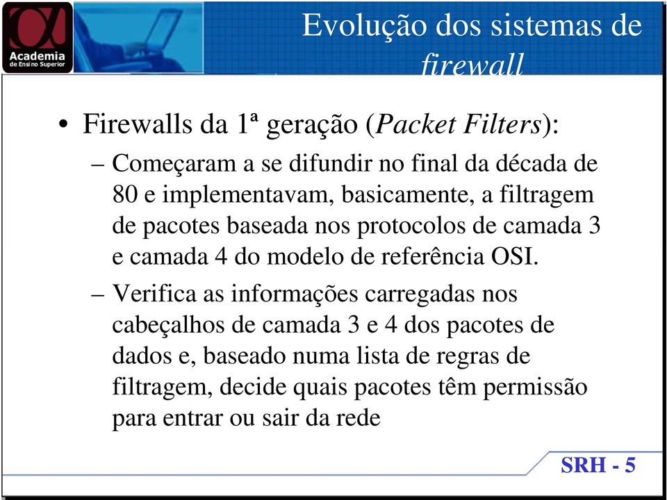 do modelo de referência OSI.