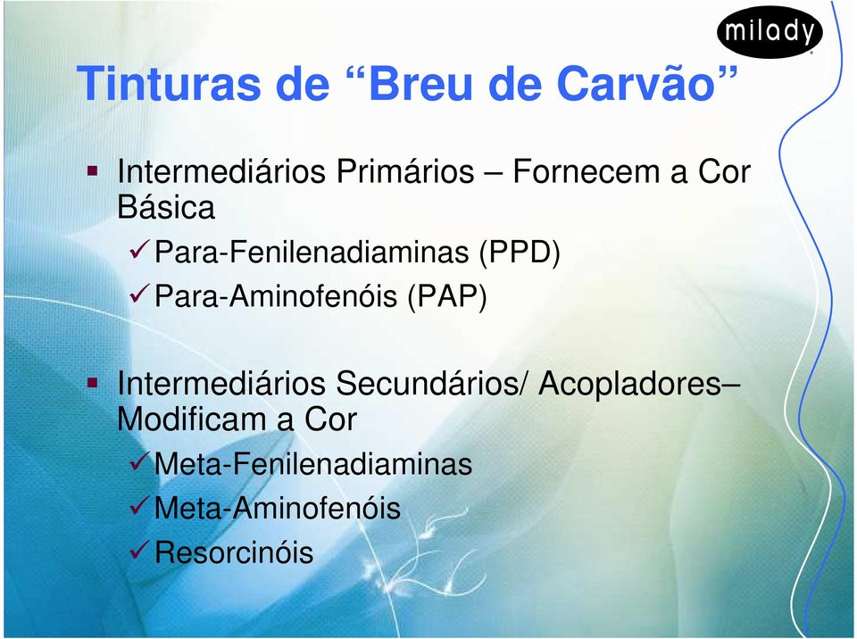 Para-Aminofenóis (PAP) Intermediários Secundários/