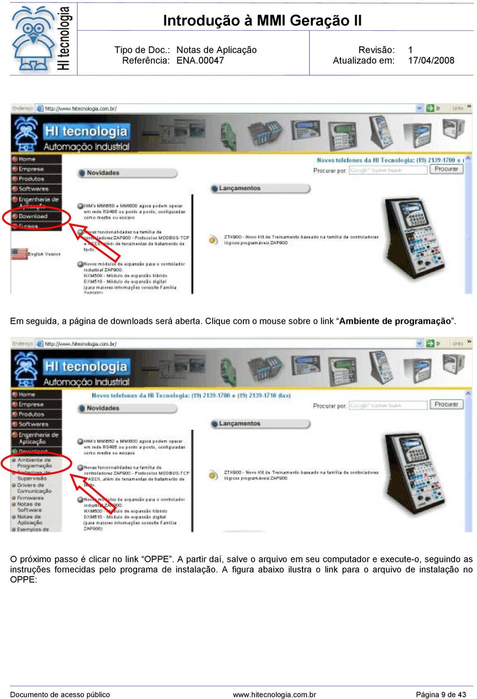 A partir daí, salve o arquivo em seu computador e execute-o, seguindo as instruções fornecidas pelo