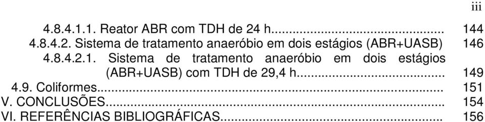 Sistema de tratamento anaeróbio em dois estágios (ABR+UASB) 14