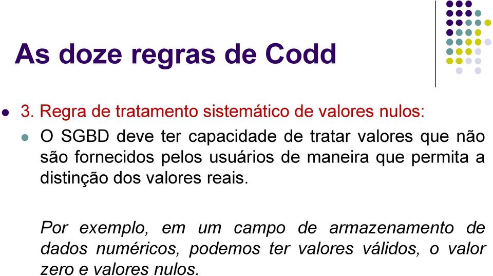 tratar valores que não são fornecidos pelos usuários de maneira que permita a