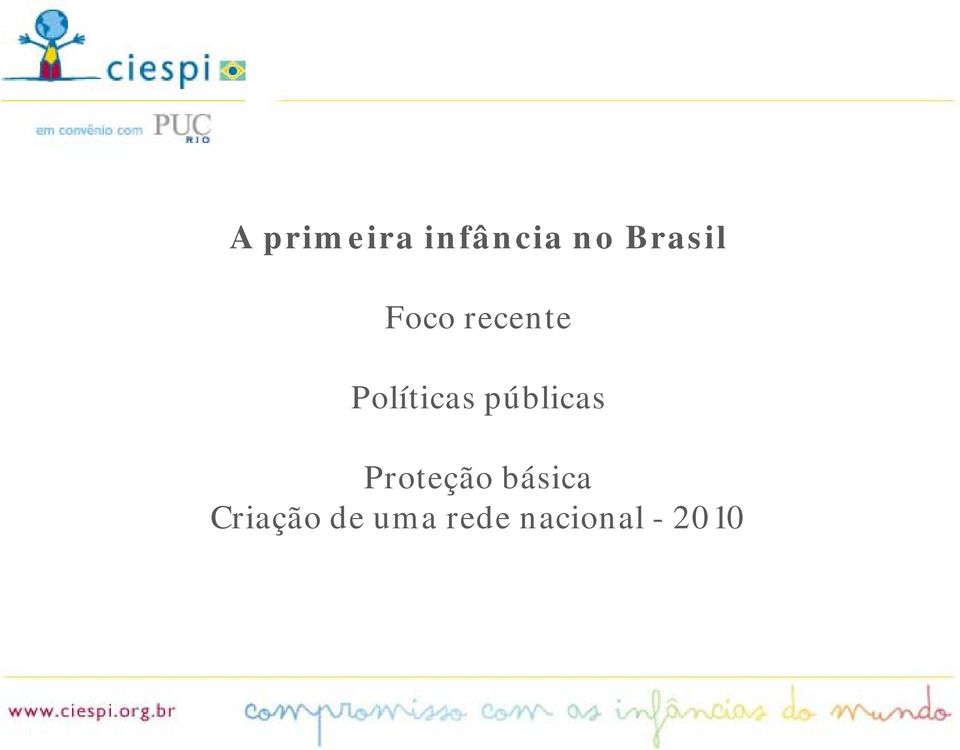 Políticas públicas Proteção