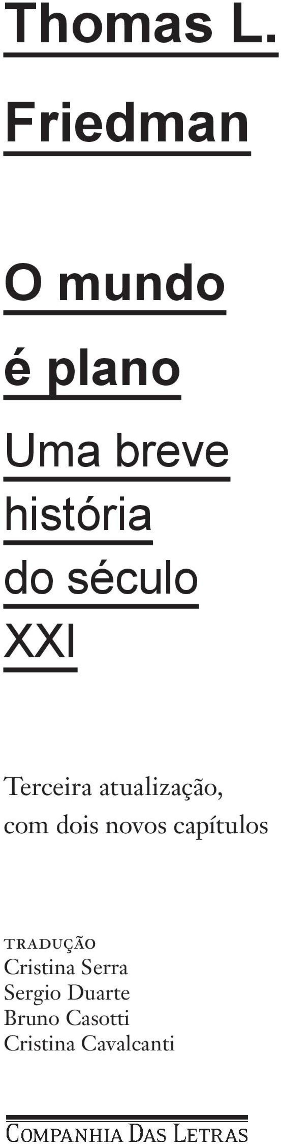 século XXI Terceira atualização, com dois