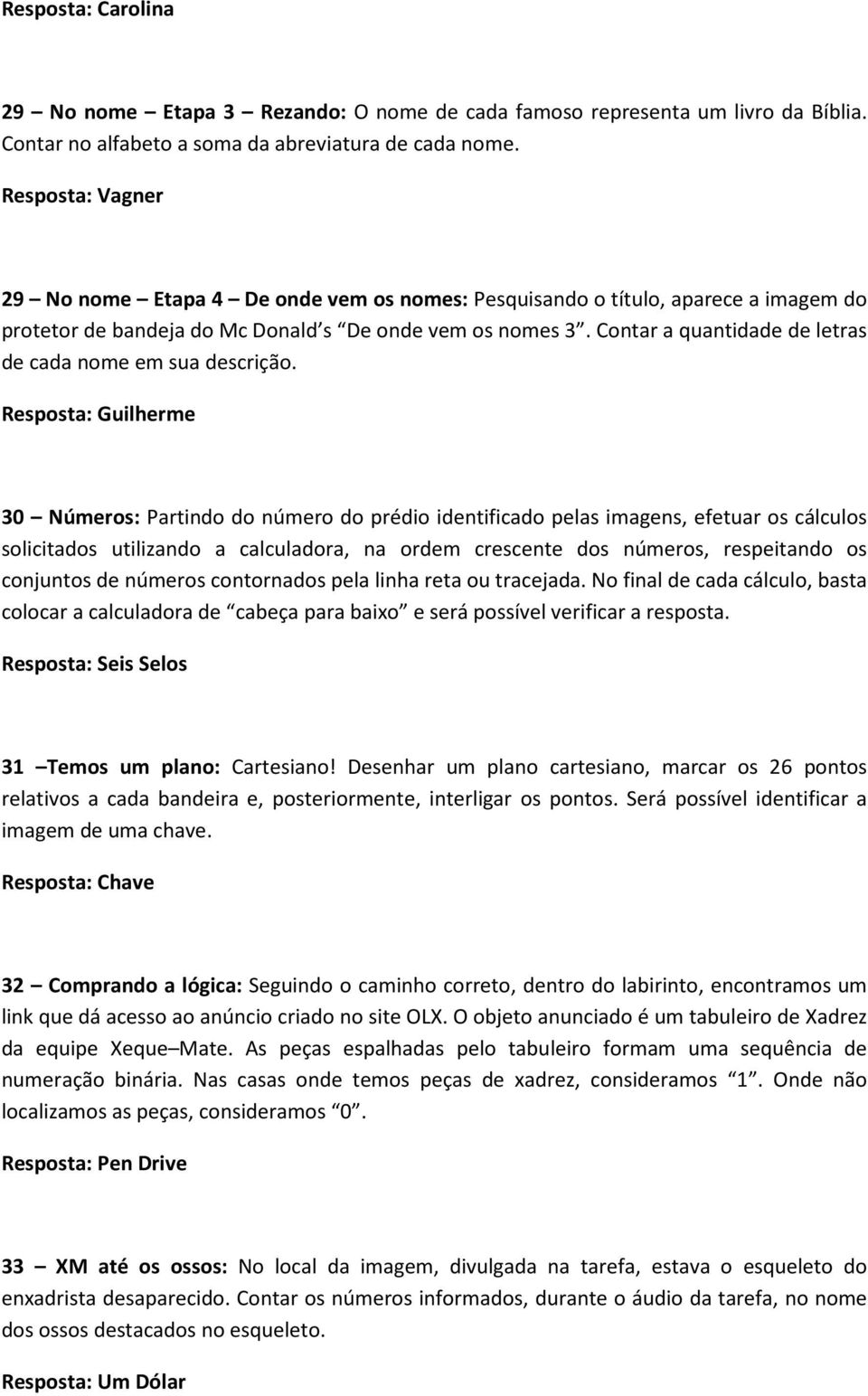 Contar a quantidade de letras de cada nome em sua descrição.