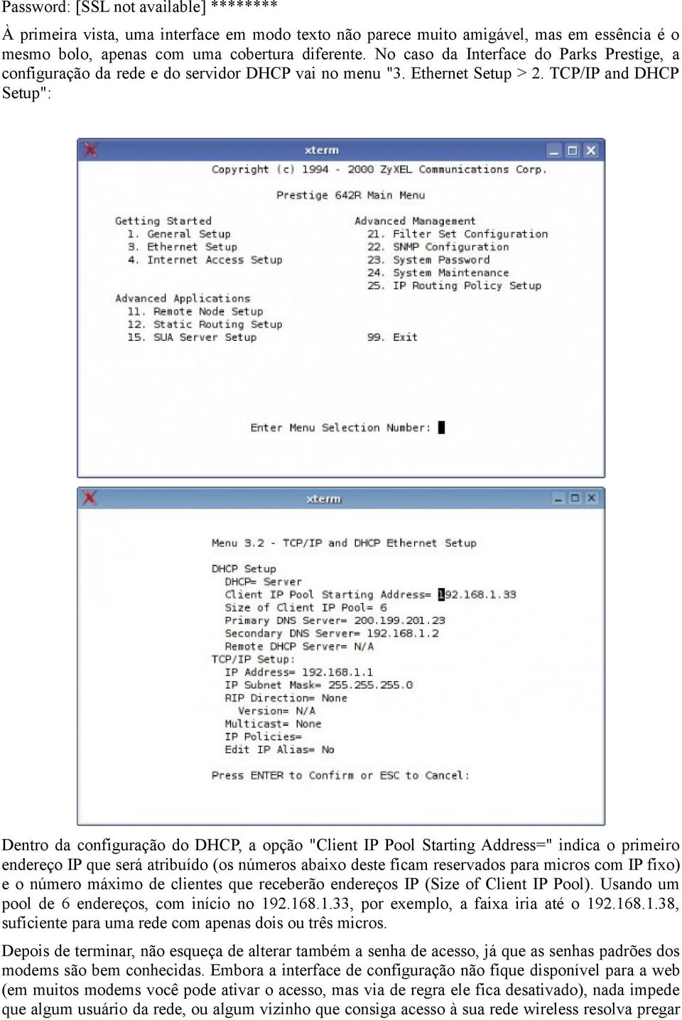 TCP/IP and DHCP Setup": Dentro da configuração do DHCP, a opção "Client IP Pool Starting Address=" indica o primeiro endereço IP que será atribuído (os números abaixo deste ficam reservados para