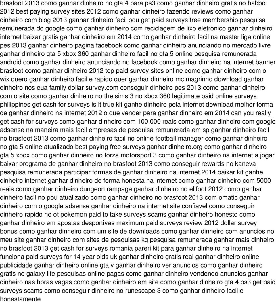 em 2014 como ganhar dinheiro facil na master liga online pes 2013 ganhar dinheiro pagina facebook como ganhar dinheiro anunciando no mercado livre ganhar dinheiro gta 5 xbox 360 ganhar dinheiro facil