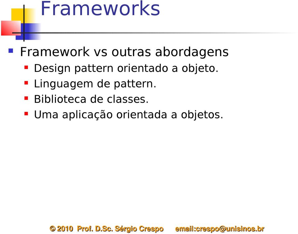 objeto. Linguagem de pattern.