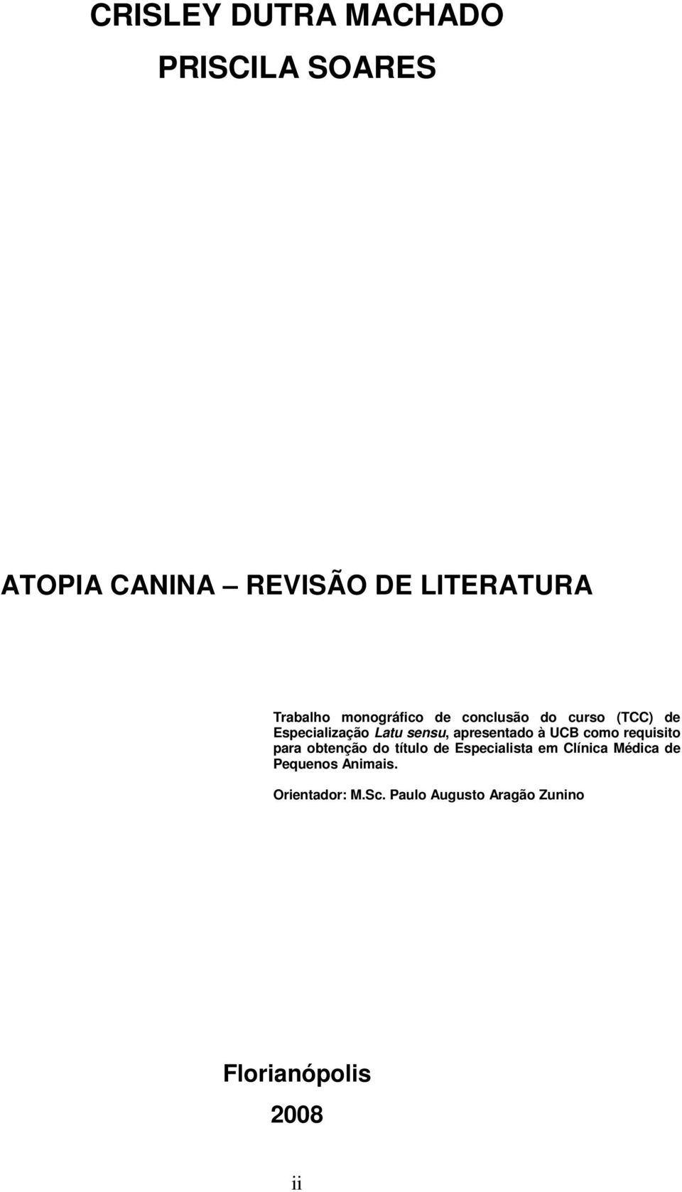 à UCB como requisito para obtenção do título de Especialista em Clínica Médica de