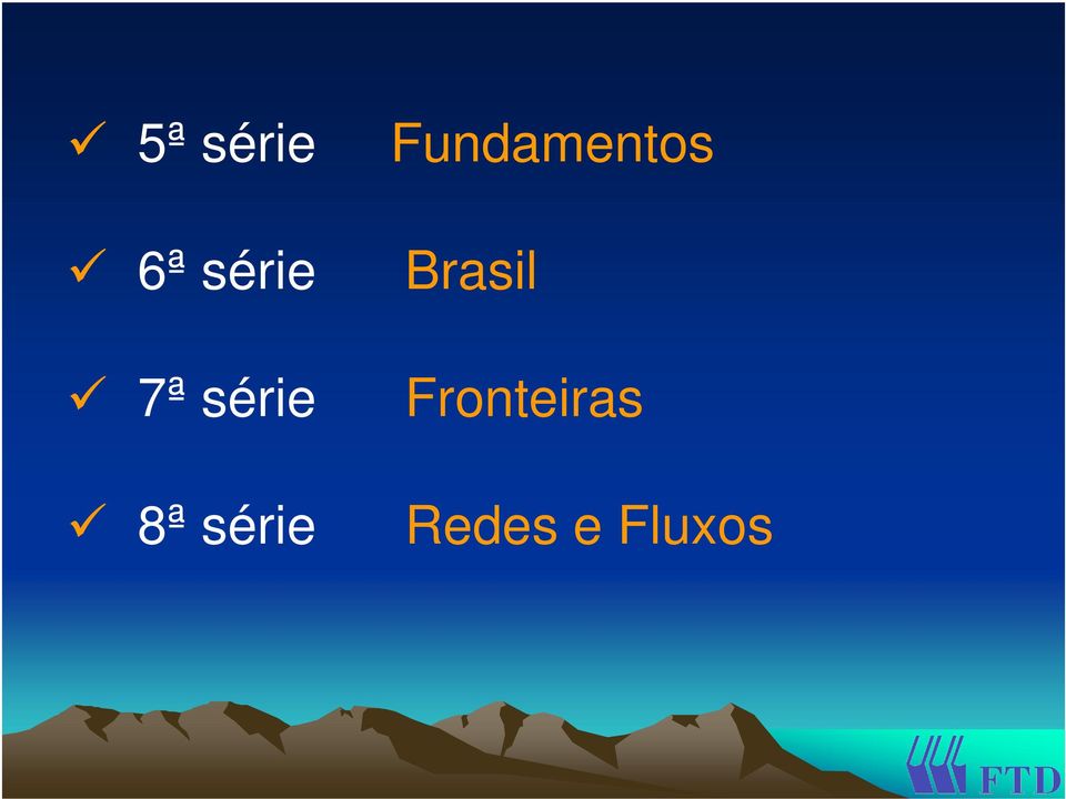 série Brasil 7ª