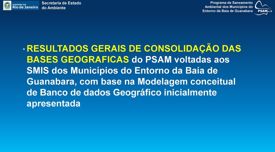 PSAM voltadas aos SMIS dos Municípios do Entorno da Baía de Guanabara, com base