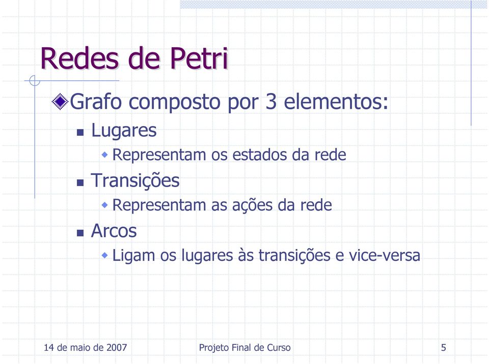 as ações da rede Arcos Ligam os lugares às transições