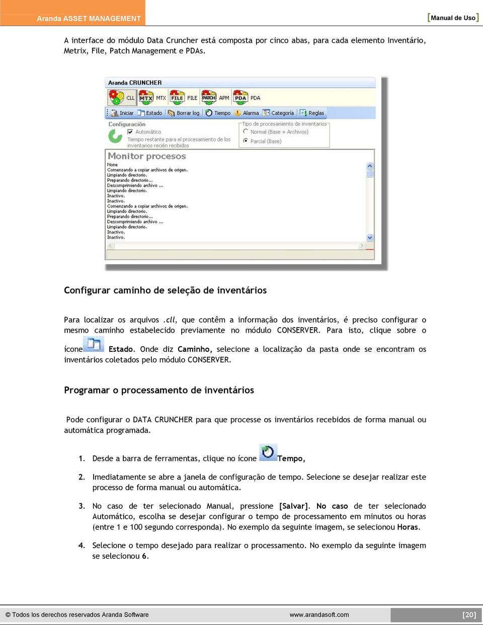 Para isto, clique sobre o ícone Estado. Onde diz Caminho, selecione a localização da pasta onde se encontram os inventários coletados pelo módulo CONSERVER.