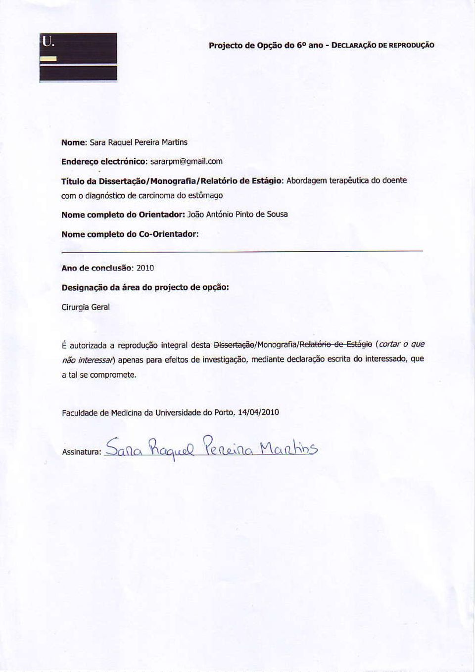 d nte cd o diaonósu@ de órci ma do 6tômago r,lome @úplêto do oìlênbdoí loso anh5nio Pinto de 5o@ onê ontlêto.lo co-orimtãdor Derqn.