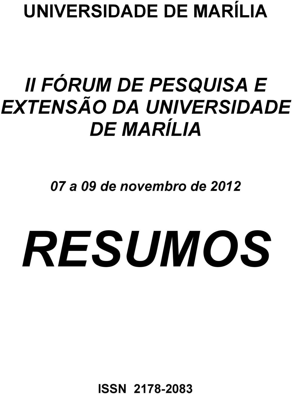 UNIVERSIDADE DE MARÍLIA 07 a 09