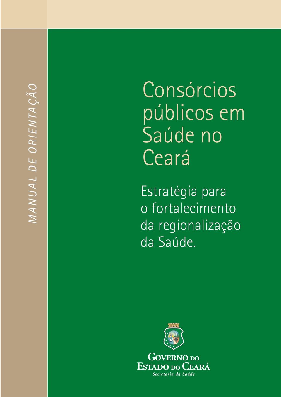 no Ceará Estratégia para o