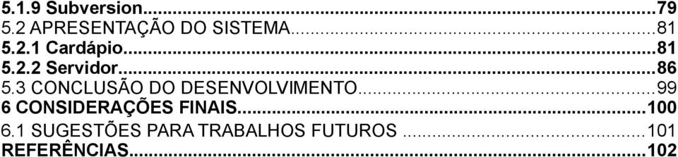 3 CONCLUSÃO DO DESENVOLVIMENTO.