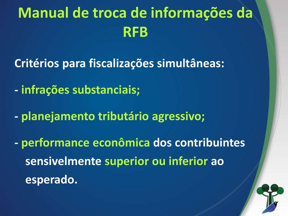 planejamento tributário agressivo; - performance