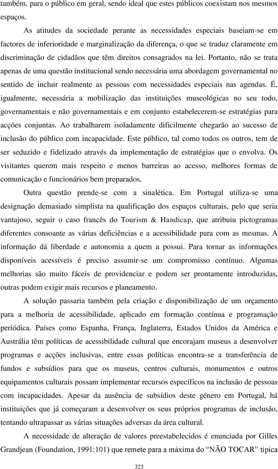 direitos consagrados na lei.