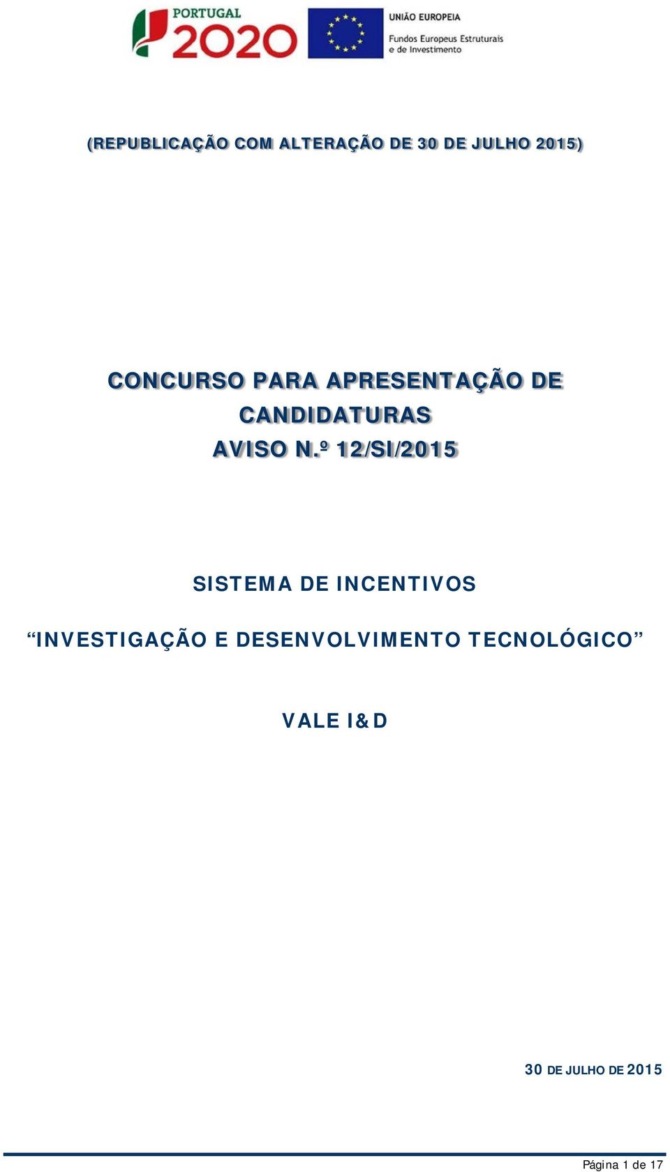 º 12/SI/2015 SISTEMA DE INCENTIVOS INVESTIGAÇÃO E