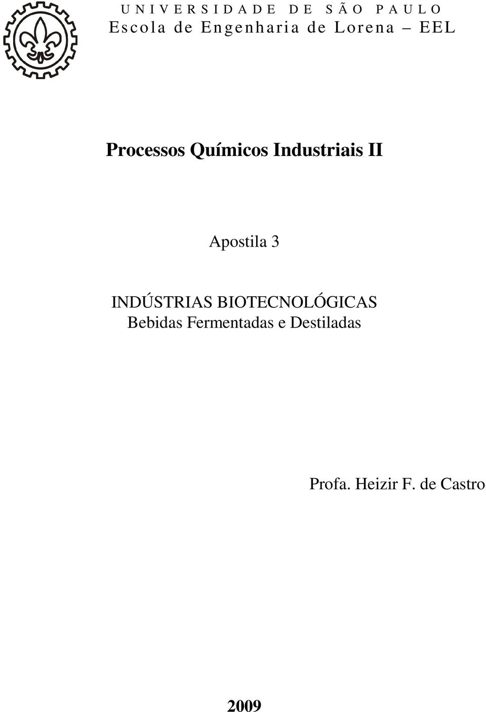 Industriais II Apostila 3 INDÚSTRIAS BIOTECNOLÓGICAS