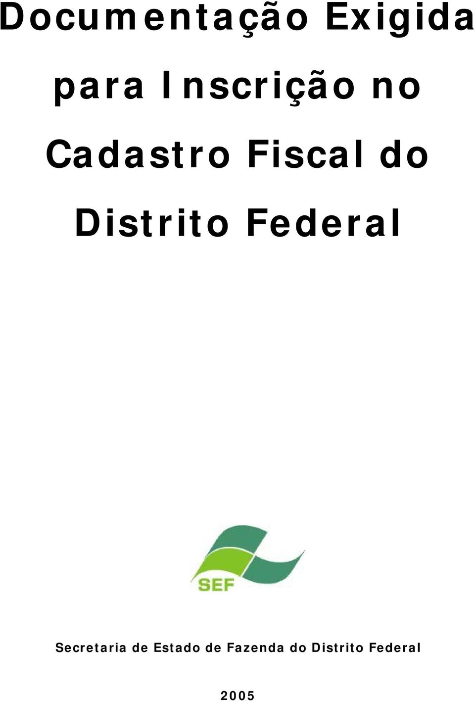 Distrito Federal Secretaria de