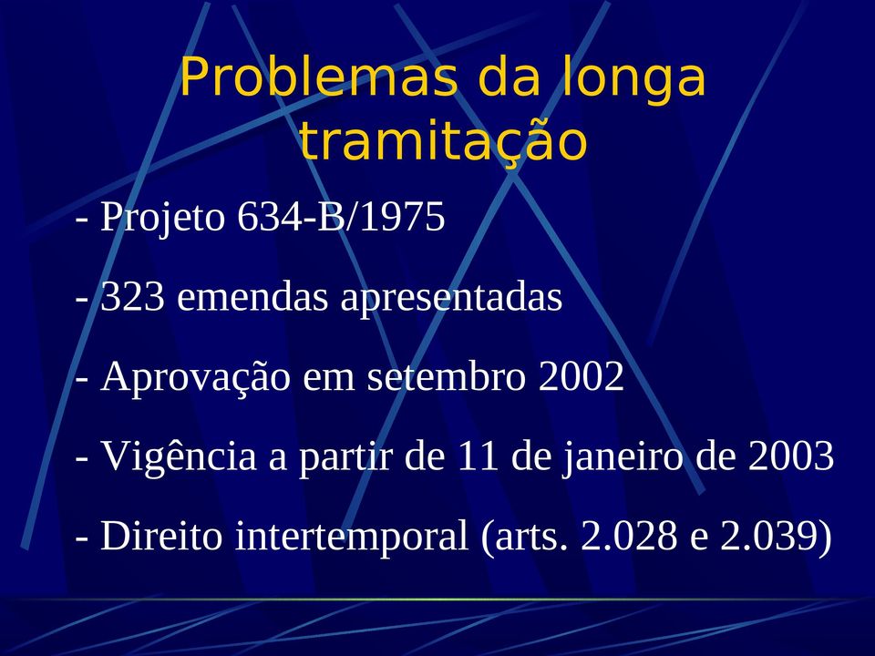 em setembro 2002 - Vigência a partir de 11 de