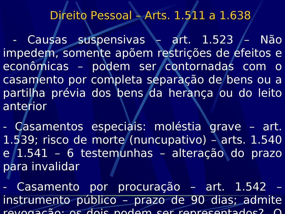 638 - Causas suspensivas art. 1.