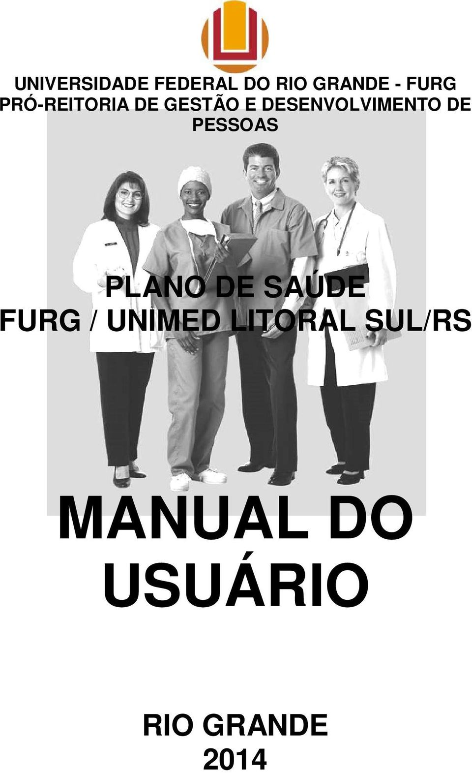 PESSOAS PLANO DE SAÚDE FURG / UNIMED